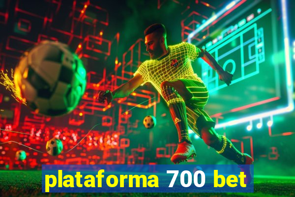 plataforma 700 bet